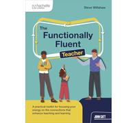 The Functionally Fluent Teacher