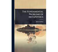 The Fundamental Problems of Metaphysics