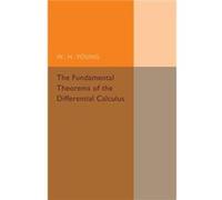 The Fundamental Theorems of the Differential Calculus - W. H. Young - Cambridge University Press - Livre en Anglais - Paperback W. H. YoungW. H. Young (Auteur)