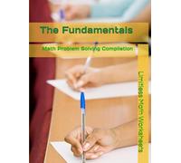 The Fundamentals: Math Problem Solving Compilation