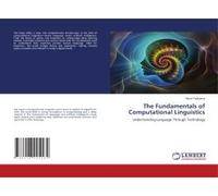 The Fundamentals Of Computational Linguistics