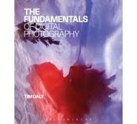 The Fundamentals Of Digital Photography