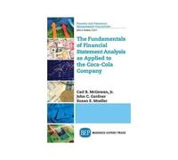 The Fundamentals Of Financial Statement Analysis As Applied To The Coca-Cola Company