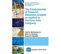 The Fundamentals Of Financial Statement Analysis As Applied To The Coca-Cola Company