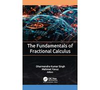 The Fundamentals of Fractional Calculus