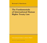The Fundamentals of International Human Rights Treaty Law