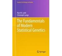 The Fundamentals Of Modern Statistical Genetics