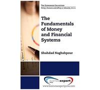 The Fundamentals Of Money And Financial Systems