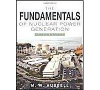 The Fundamentals Of Nuclear Power Generation