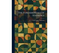 The Fundamentals of Statistics