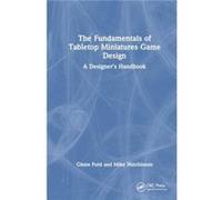 The Fundamentals of Tabletop Miniatures Game Design - Mike Hutchinson - Taylor amp Francis Ltd - Livre en Anglais - Hardback Mike HutchinsonMike Hutchinson (Auteur)