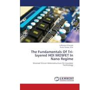 The Fundamentals Of Tri-layered HOI MOSFET In Nano Regime: Strained Silicon Heterostructure On Insulator Technology