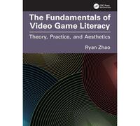 The Fundamentals Of Video Game Literacy