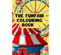 The Funfair Colouring Book