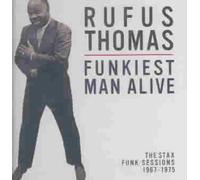 The Funkiest Man Alive: The Stax Funk Sessions 1967-1975 by Rufus Thomas [CD]