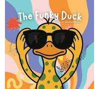The Funky Duck - Paperback Paperback Book By Trevor Winchenbaugh