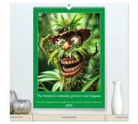 The funniest cannabis pictures and slogans (High Quality Premium Wall Calendar 2026 DIN A2 portrait),CALVENDO 12 Month Wall Calendar: A must have for cannabis lovers