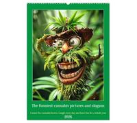 The funniest cannabis pictures and slogans (Wall Calendar 2026 DIN A2 portrait), CALVENDO 12 Month Wall Calendar: A must have for cannabis lovers