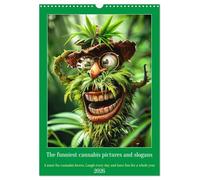 The funniest cannabis pictures and slogans (Wall Calendar 2026 DIN A3 portrait), CALVENDO 12 Month Wall Calendar: A must have for cannabis lovers