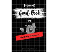 The funniest Guest Book ever: Birthday Madness, hilarious gag gift, Celebration, Party, Friends, Family, red