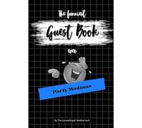 The funniest Guest Book ever: Party Madness, hilarious gag gift, Family, Friends, Birthday, Celebration, blue