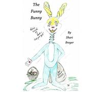 The Funny Bunny: An Easter Sunday/April Fool's Day "Tail