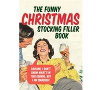 The Funny Christmas Stocking Filler Book Unknown (Auteur)
