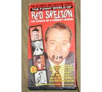 The Funny World of Red Skelton the Career of a Comedy Legend