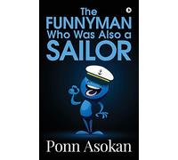 The Funnyman Who Was Also A Sailor