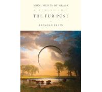 The Fur Post: An American Romance