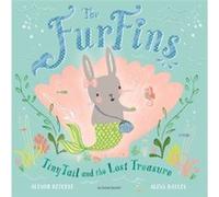 The FurFins TinyTail and the Lost Treasure by Alison Ritchie Unknown (Auteur)