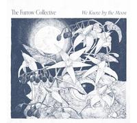 The Furrow Collective - We Know by The Moon [Vinyl] [Import]