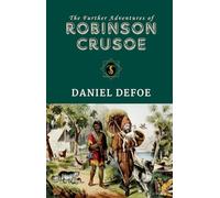 The Further Adventures Of Robinson Crusoe