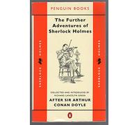 The Further Adventures of Sherlock Holmes