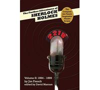 The Further Adventures of Sherlock Holmes (Part II: 1894-1899)