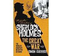 The Further Adventures Of Sherlock Holmes - The Great War