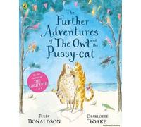 The Further Adventures Of The Owl And The Pussy-Cat