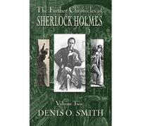 The Further Chronicles of Sherlock Holmes - Volume 2 - [Version Originale] Inconnu (Auteur)