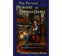 The Further Memoirs of Sherlock Holmes