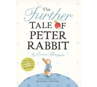 The Further Tale of Peter Rabbit