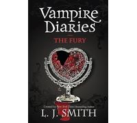 The Fury: Book 3 - Sink your teeth into the deadly love triangle that inspired the smash-hit TV series