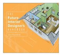The Future Interior Designers Handbook by Jana Rosenblatt Jana Rosenblatt (Auteur)