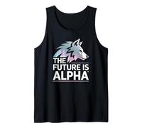 The Future is Alpha Wolf Meme Fearless Alpha Sigma Loup-Garou Débardeur