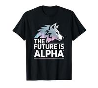 The Future is Alpha Wolf Meme Fearless Alpha Sigma Loup-Garou T-Shirt