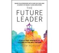 The Future Leader by Jacob Morgan Jacob Morgan (Auteur)