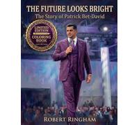 The Future Looks Bright: The Story of Patrick Bet-David: Limited Edition Coloring Book