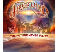 The Future Never Waits by Hawkind [Audio CD] NEUF