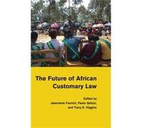 The Future of African Customary Law - Cambridge University Press - Cambridge University Press - Livre en Anglais - Hardback Cambridge University PressCambridge University Press (Auteur)