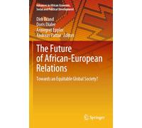 The Future of African-European Relations: Towards an Equitable Global Society?