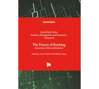 The Future of Banking - Innovation, Risk and Inclusion
